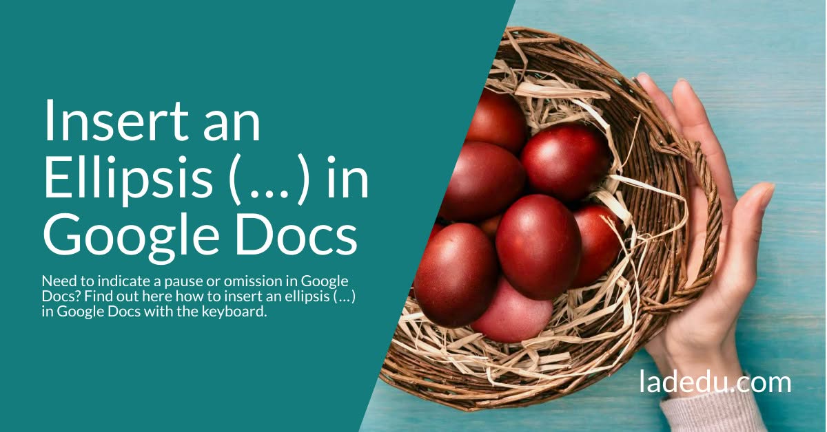 Insert an Ellipsis ( … ) in Google Docs