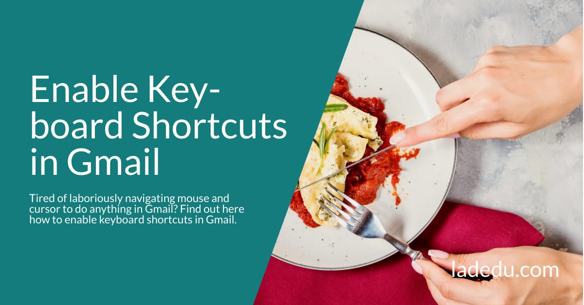 How to Enable Keyboard Shortcuts in Gmail