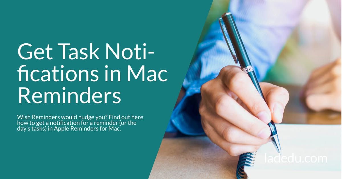 Get Task Notifications in Mac Reminders Get Task Notifications in Mac Reminders