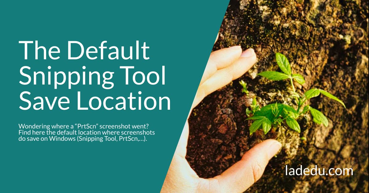The Default Location Where Snipping Tool Does Save
