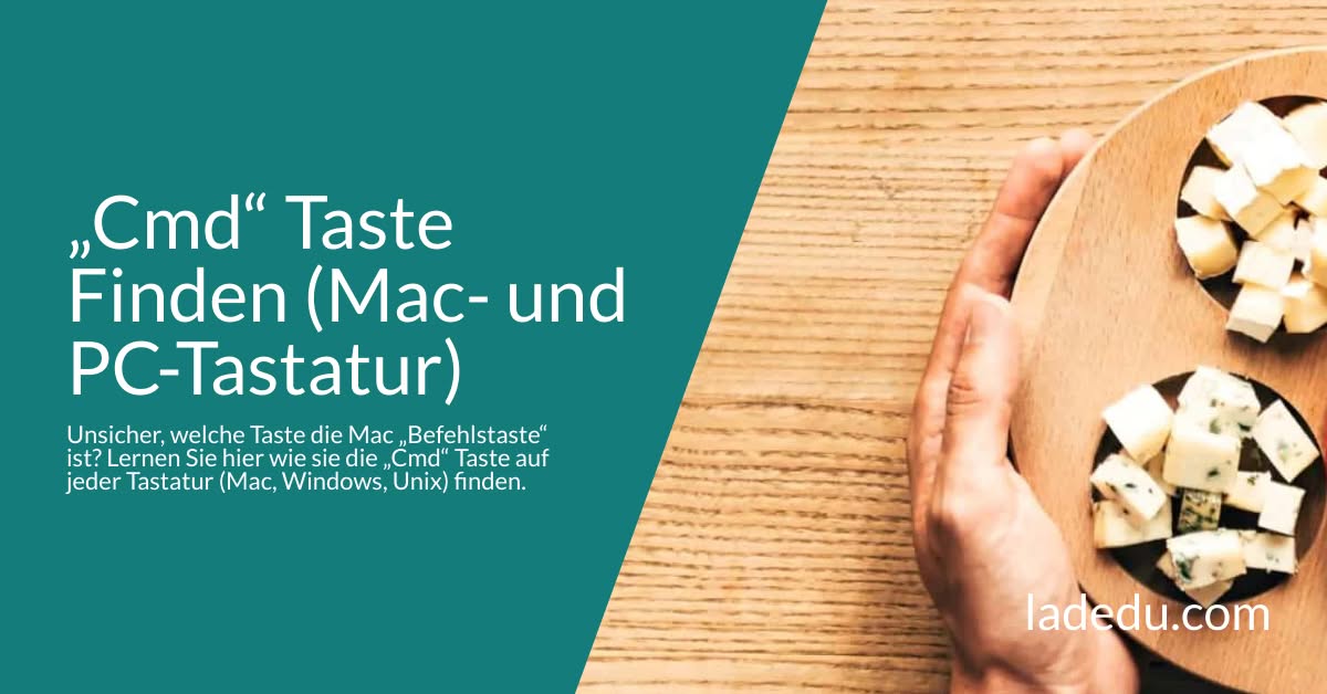 Die „Cmd“ (Command) Taste Finden: So Wird’s Gemacht (Mac und Windows Tastatur)