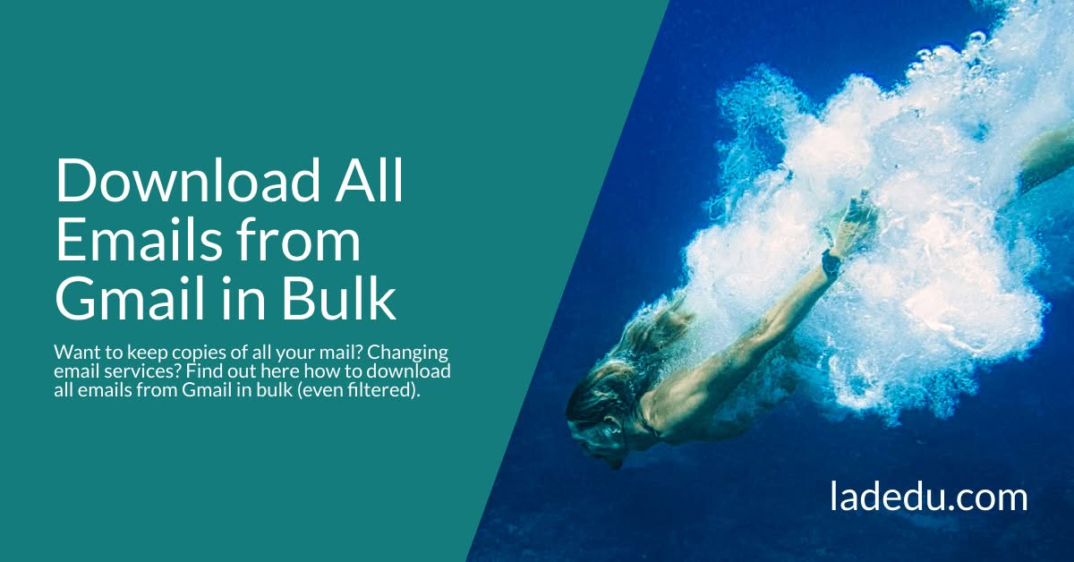 How to Export Gmail Emails (Download All Mail)