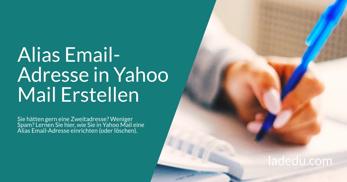 Eine Yahoo Mail Alias-Adresse Erstellen: So Wird’s Gemacht