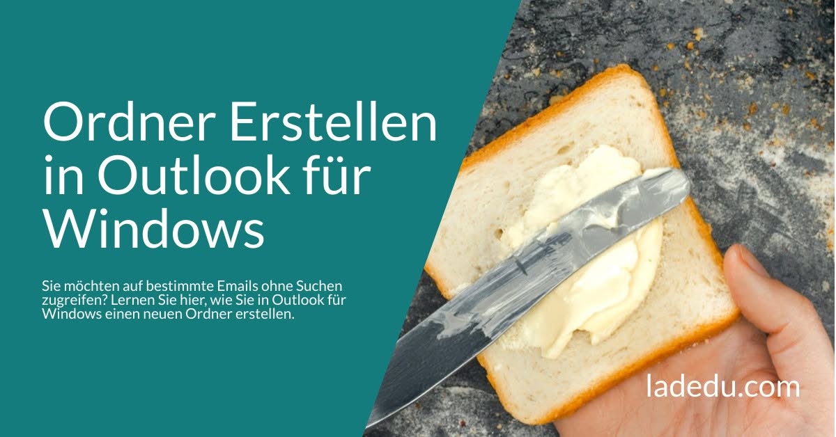 In Outlook für Windows einen neuen Ordner Erstellen — So Wird’s Gemacht