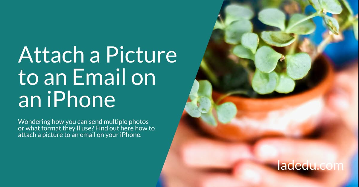 How to Attach a Picture to an Email on an iPhone
