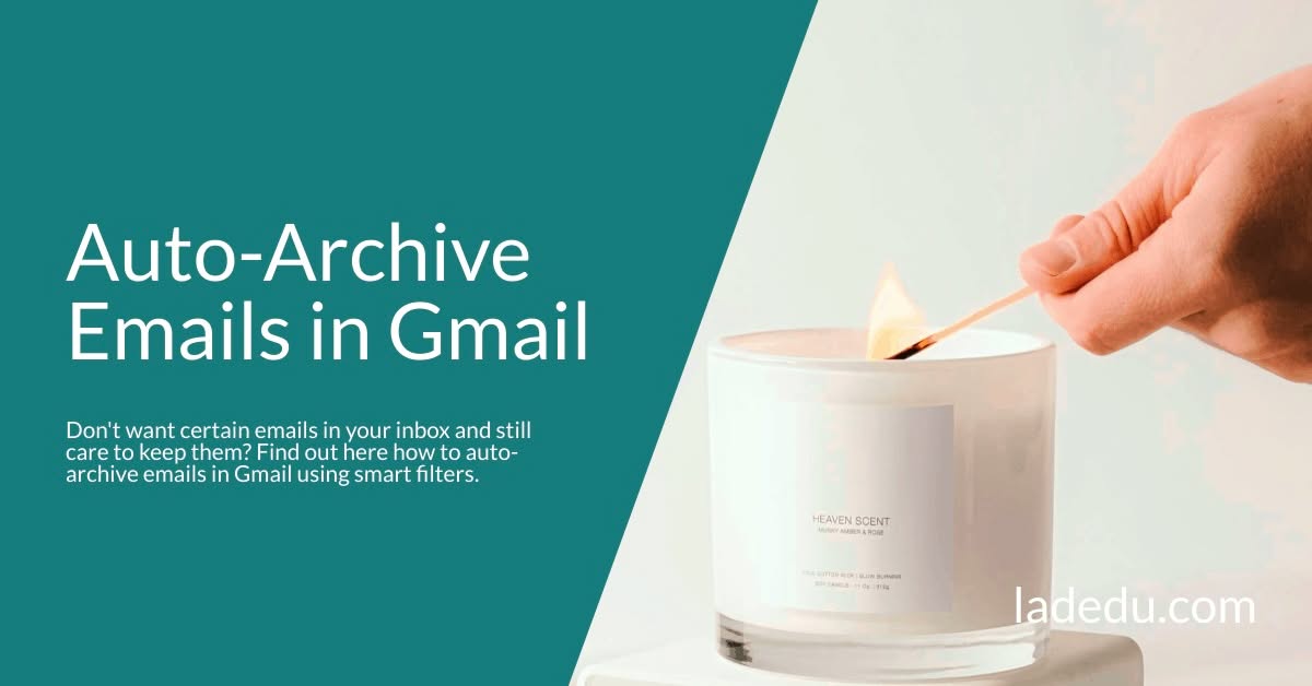 How to Auto-Archive Emails in Gmail