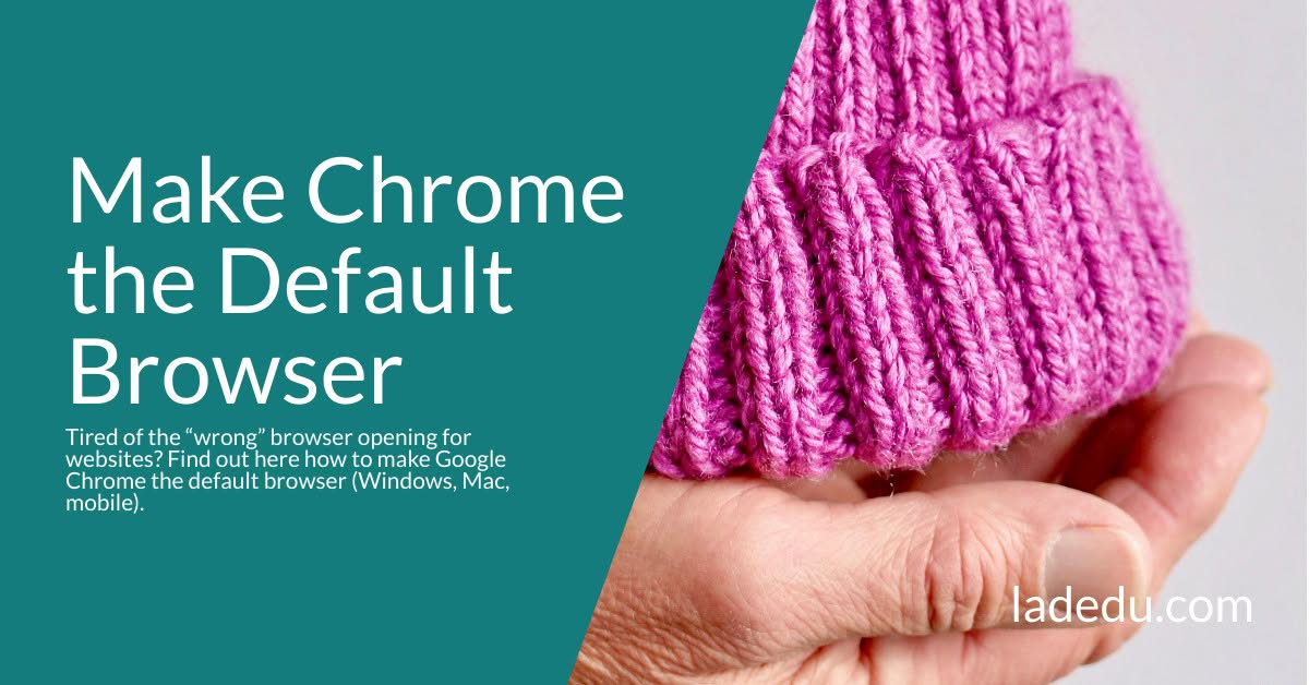 How to Make Google Chrome the Default Browser