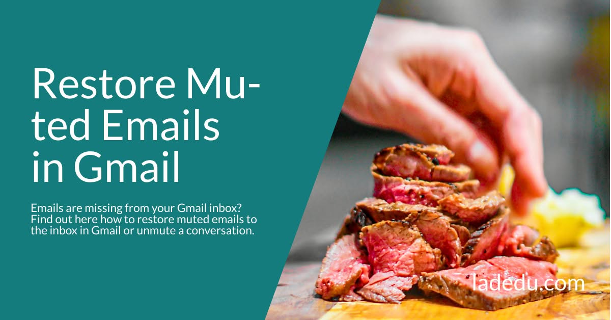 How to Restore Muted Emails in Gmail How to Restore Muted Emails in Gmail