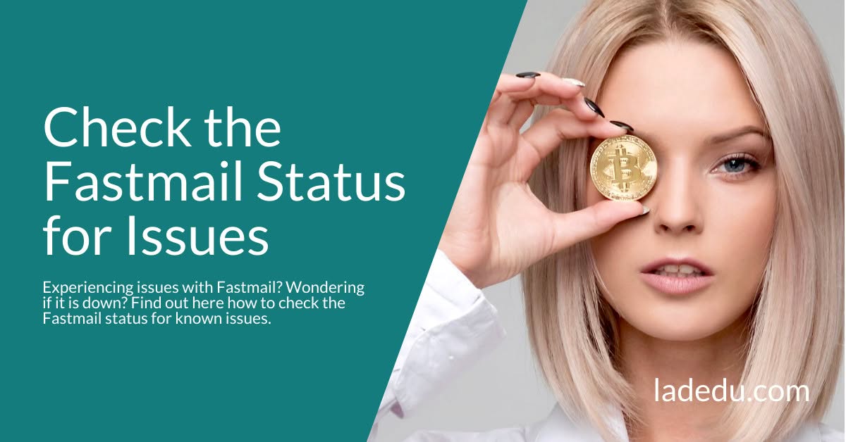 Is Fastmail Down? How to Check the Fastmail Status