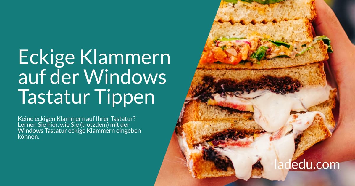 Eckige Klammer mit der Windows Tastatur Eingeben: So Wird’s Gemacht