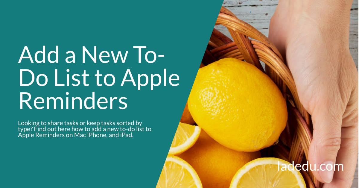 How to Add a New To-Do List to Apple Reminders How to Add a New To-Do List to Apple Reminders