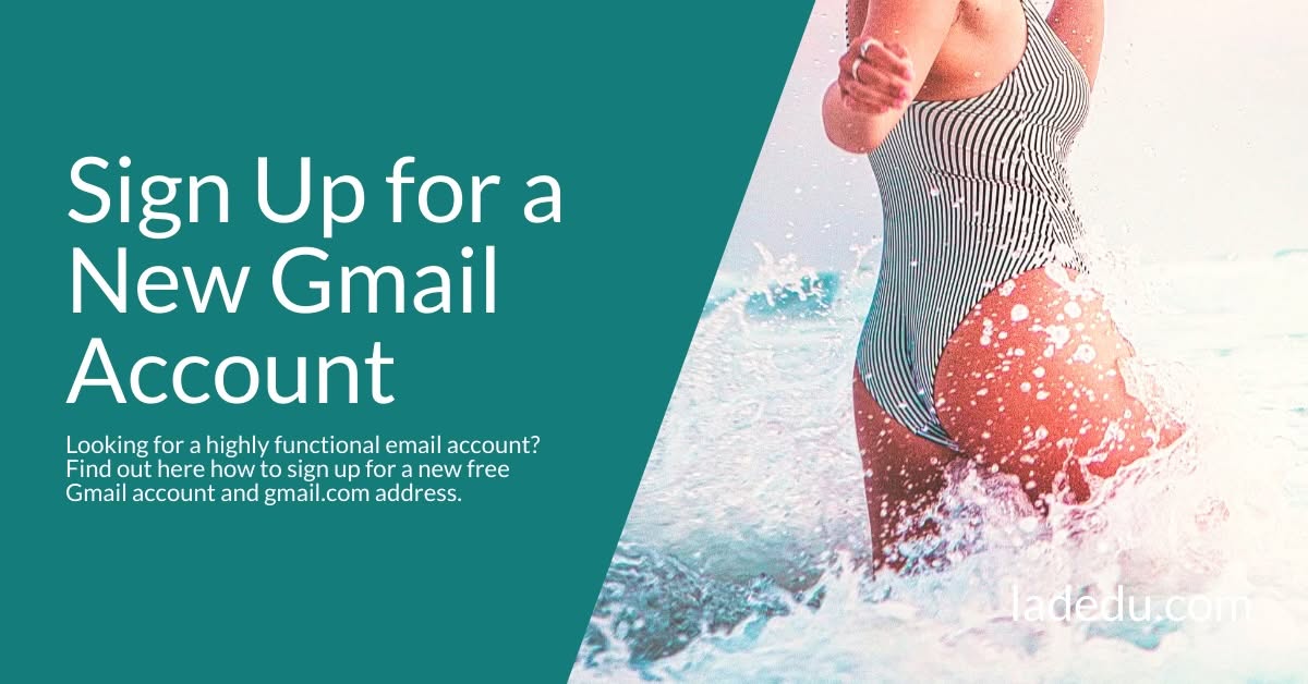 How to Sign Up for a New Gmail Account