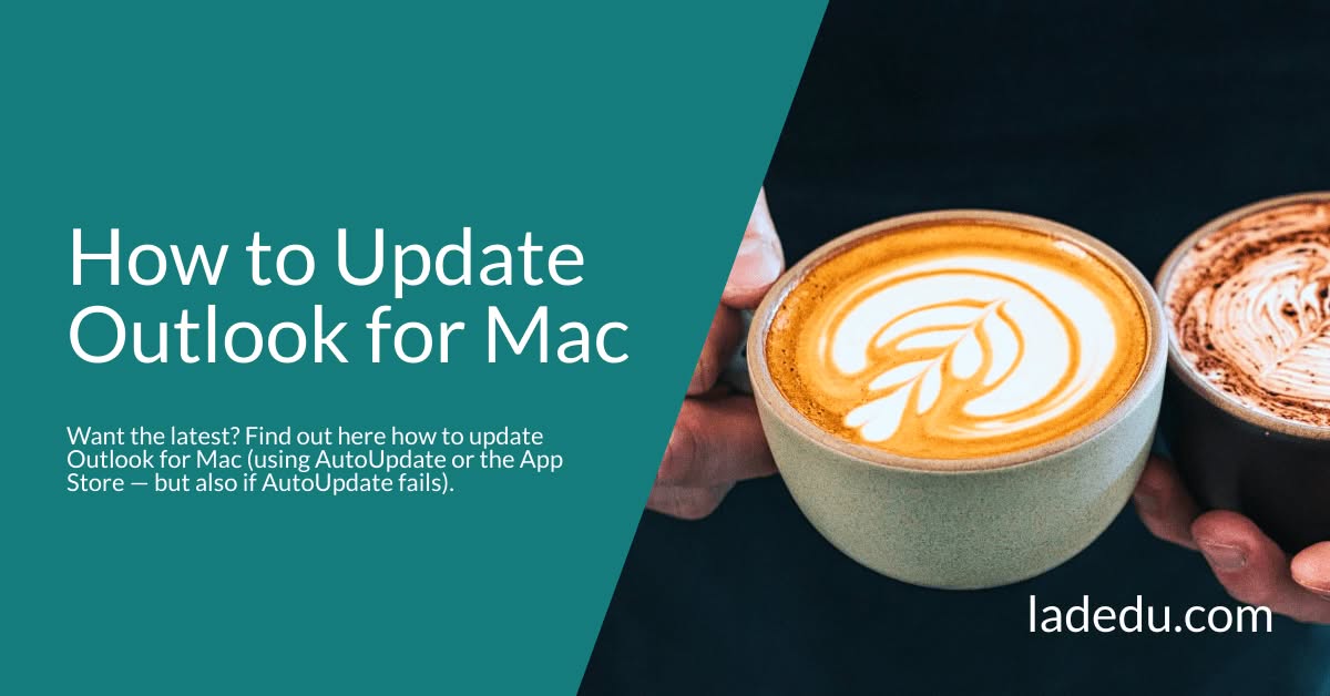 How to Update Outlook for Mac to the Latest Version
