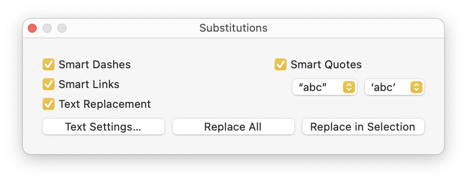 macOS text substitutions can insert curly quotes in many a case
