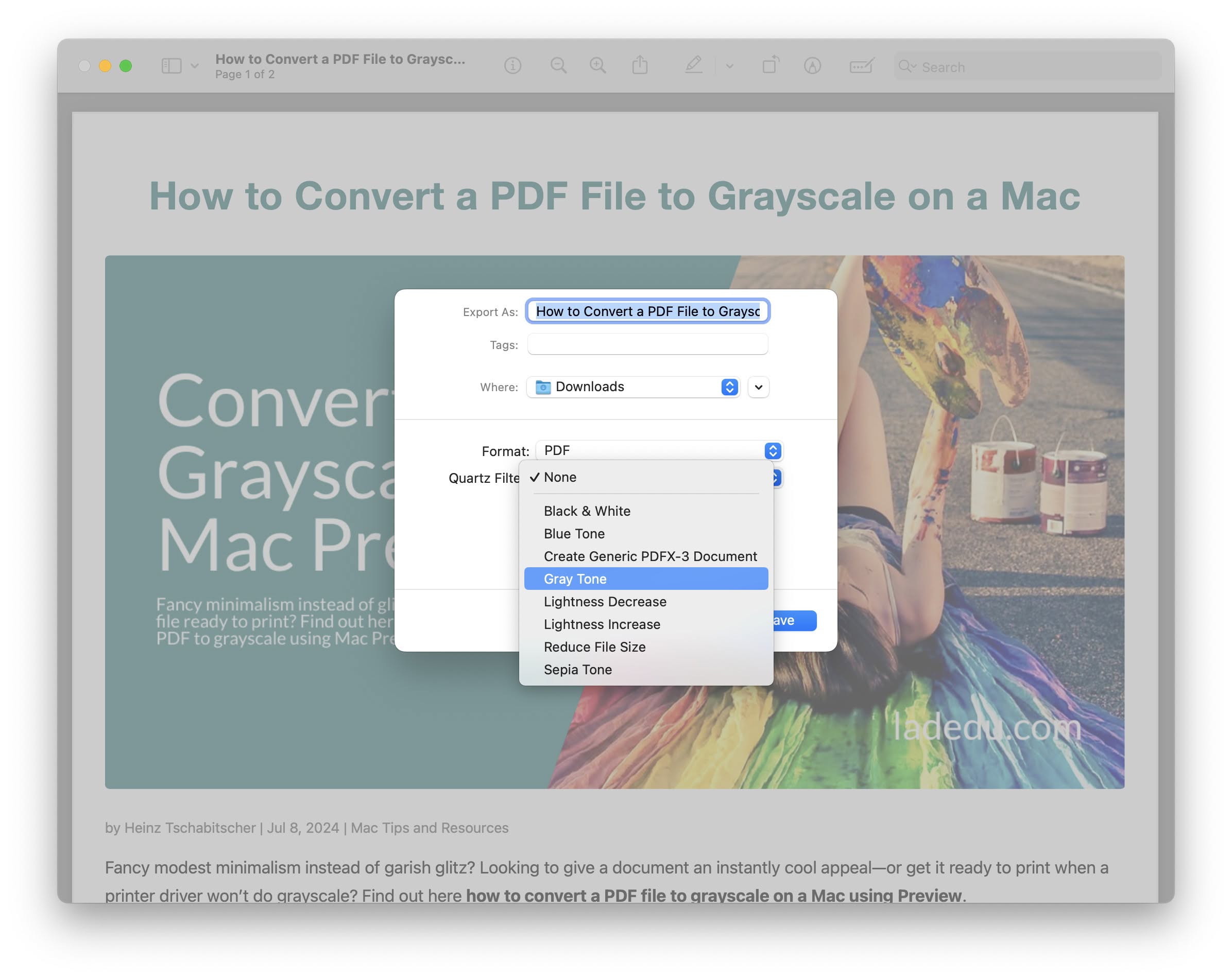 Choose “Gray Tone” under “Quartz Filter” for Grayscale