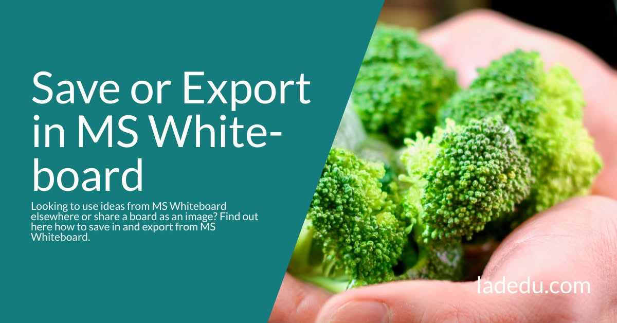How to Save in and Export from MS Whiteboard