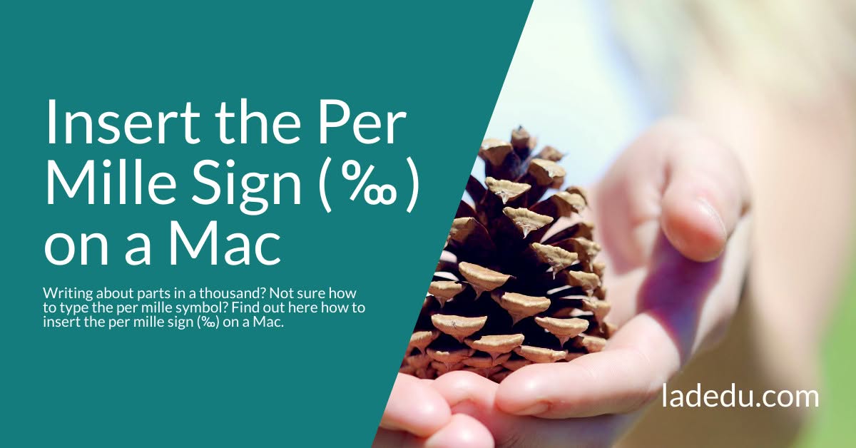 How to Insert the Per Mille Sign ( ‰ ) on a Mac