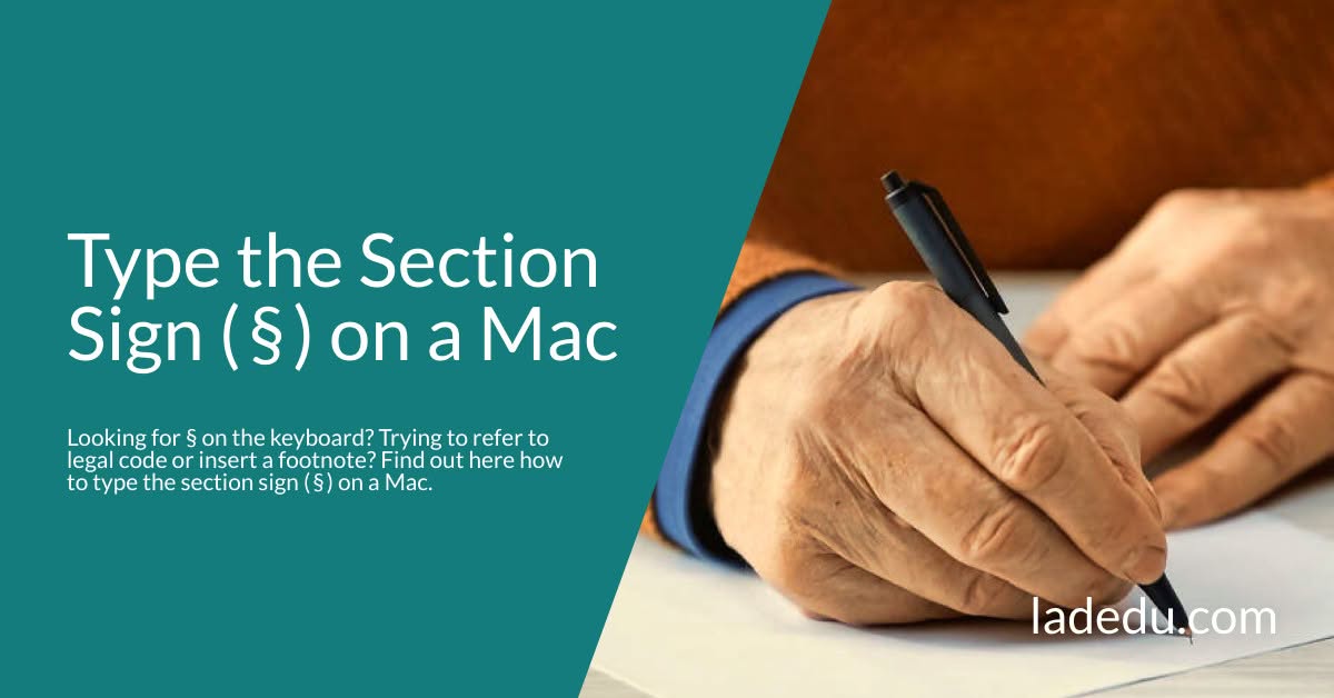 How to Type the Section Symbol ( § ) on a Mac