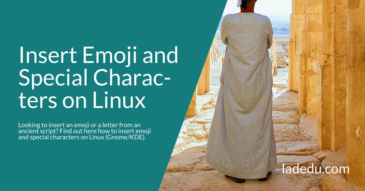 How to Insert Emoji and Special Characters on Linux