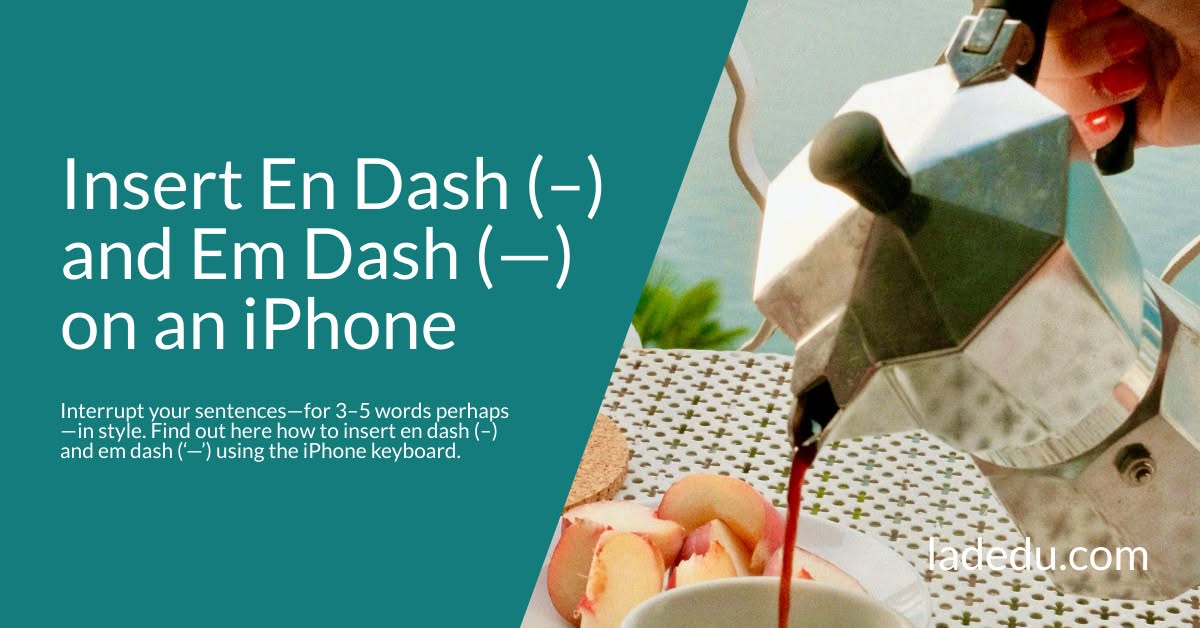 How to Insert En Dash (–) and Em Dash (—) on an iPhone
