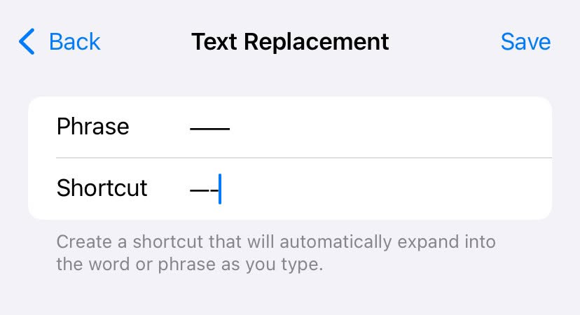 Setting up a texr replacement for the two-em dash on iPhone