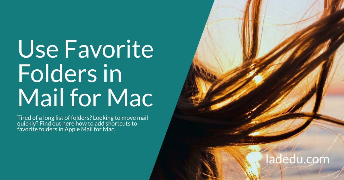 How to Add Shortcuts to Favorite Folders in Apple Mail for Mac