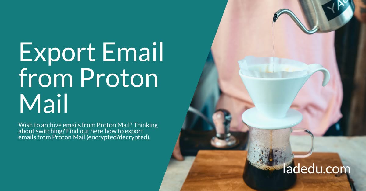 How to Export Email from Proton Mail