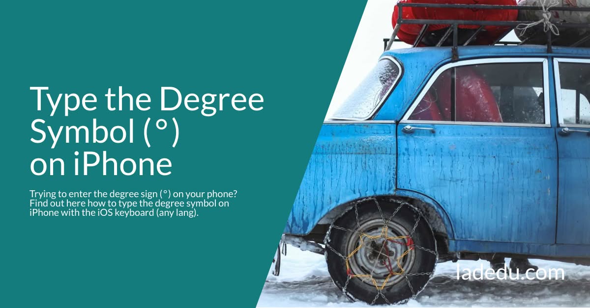 How to Type the Degree Symbol ( ° ) on iPhone