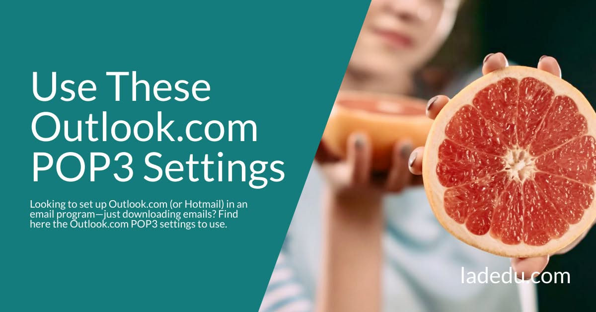 Use These Outlook.com POP3 Settings in Email Programs Use These Outlook.com POP3 Settings in Email Programs