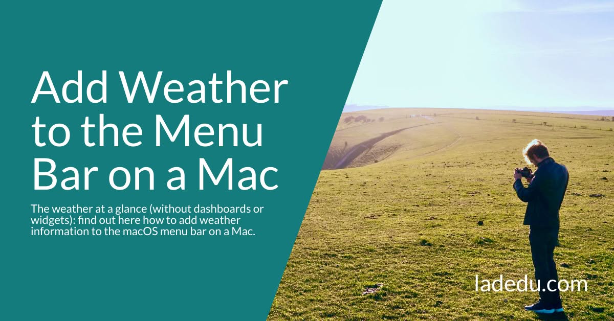 How to Add Weather Info to the macOS Menu Bar on a Mac