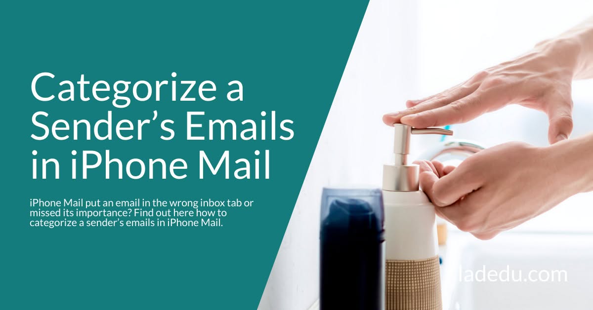 How to Categorize a Sender’s Emails in the iPhone Mail Inbox