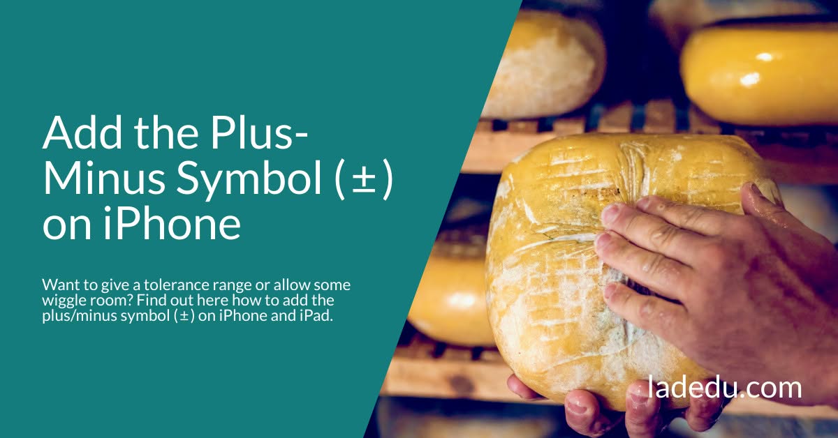 How to Add the Plus/Minus Symbol ( ± ) on iPhone