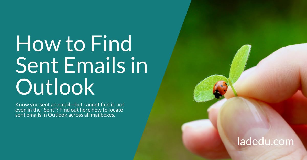 How to Find Sent Emails in Microsoft Outlook