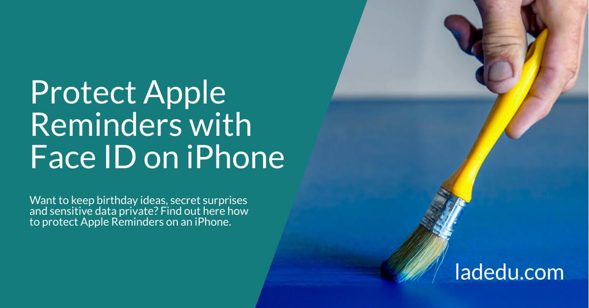 How to Protect Apple Reminders with Passcode, Face ID or Touch ID on iPhone