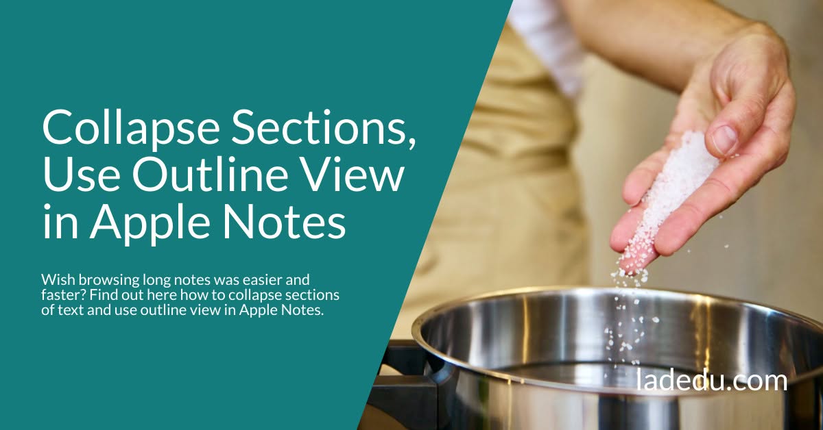 How to Collapse Sections and Use Outline View in Apple Notes