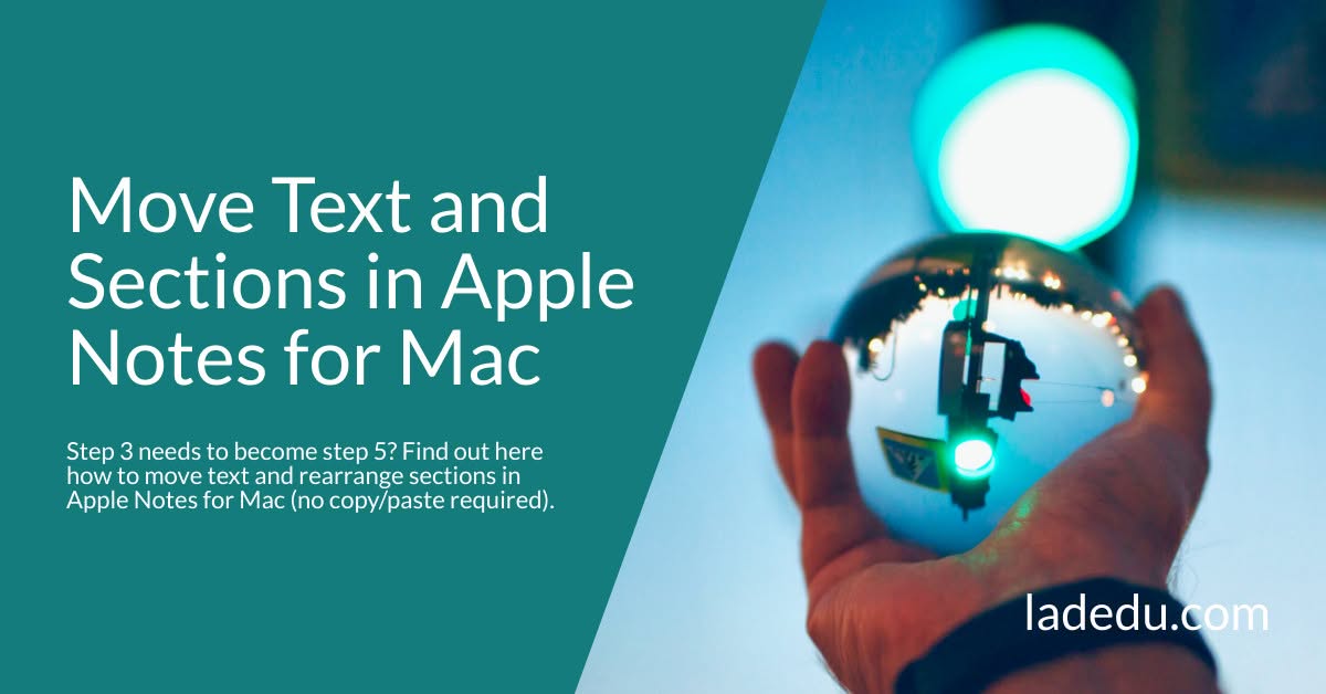 How to Move Text and Rearrange Sections in Apple Notes for Mac