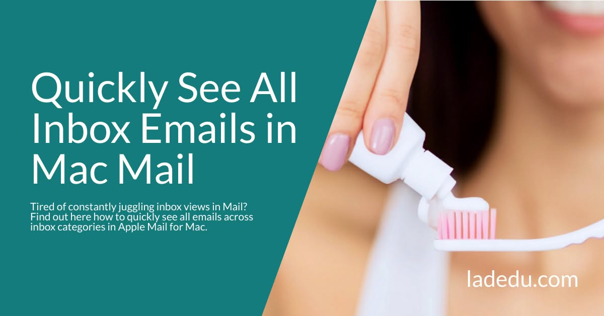 How to Quickly See All Emails Across Inbox Categories in Apple Mail for Mac