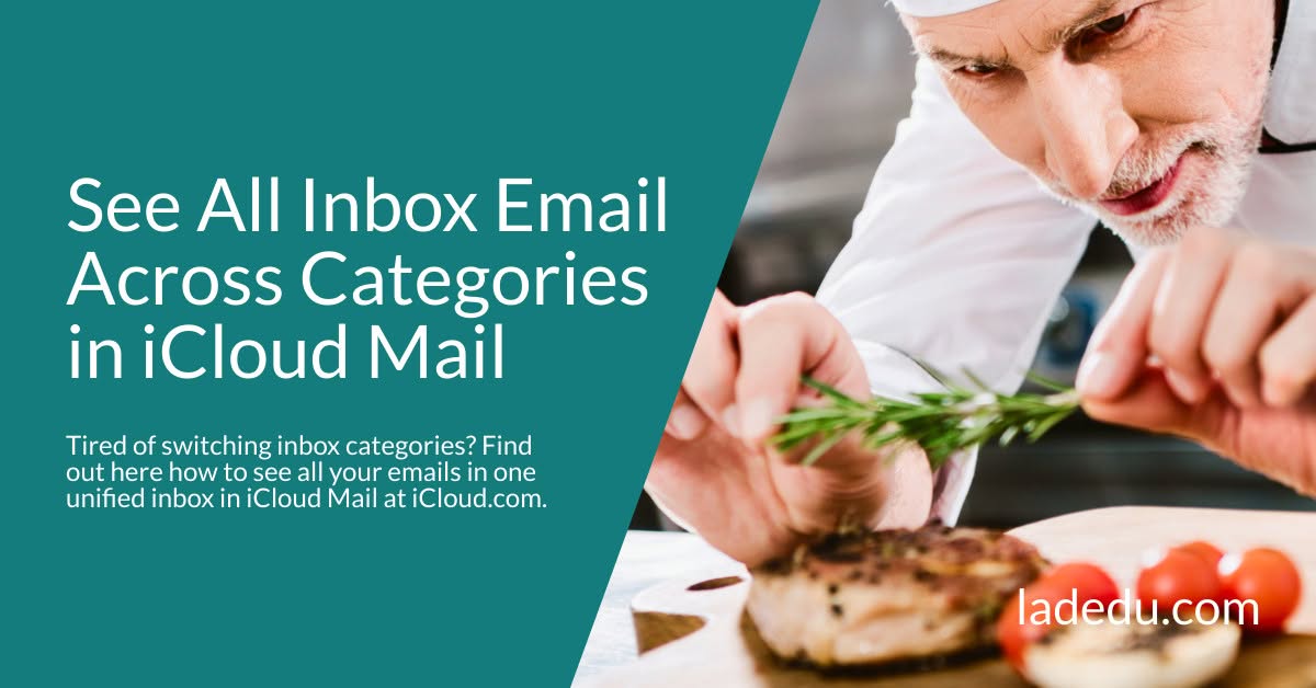 How to See All Inbox Mail (from All Categories) in iCloud Mail at iCloud.com How to See All Inbox Mail (from All Categories) in iCloud Mail at iCloud.com