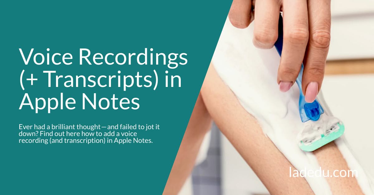 How to Add a Voice Recording (+ Transcript) to a Note in Apple Notes