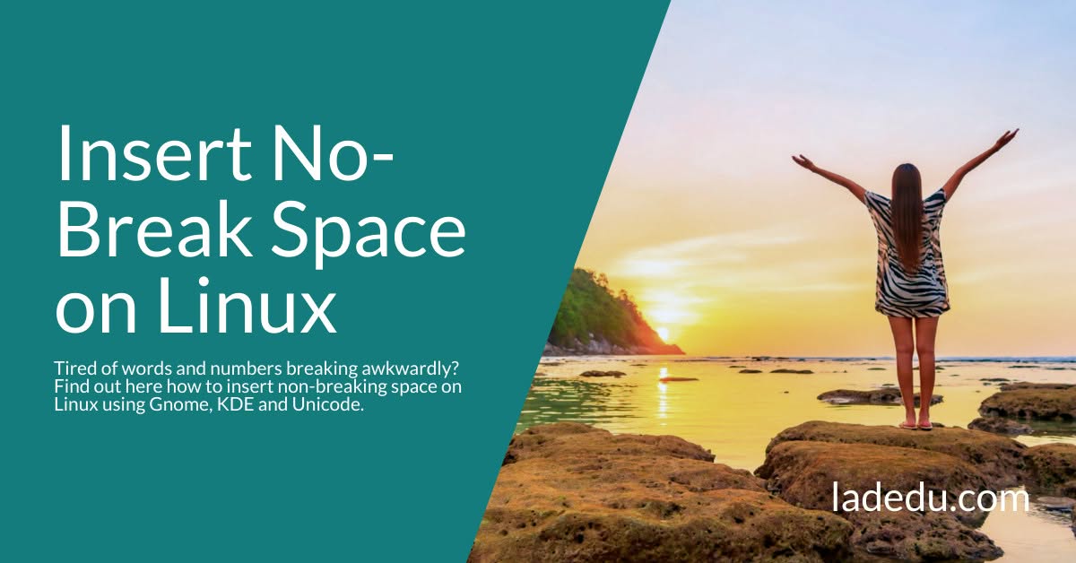 How to Insert a Non-Breaking Space on Linux