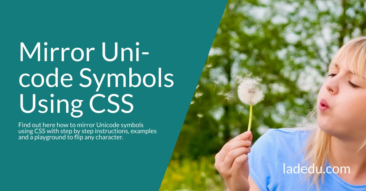 How to Mirror Unicode Symbols Using CSS