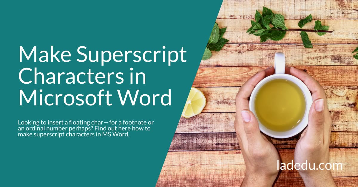 How to Make Superscript Characters in Microsoft Word
