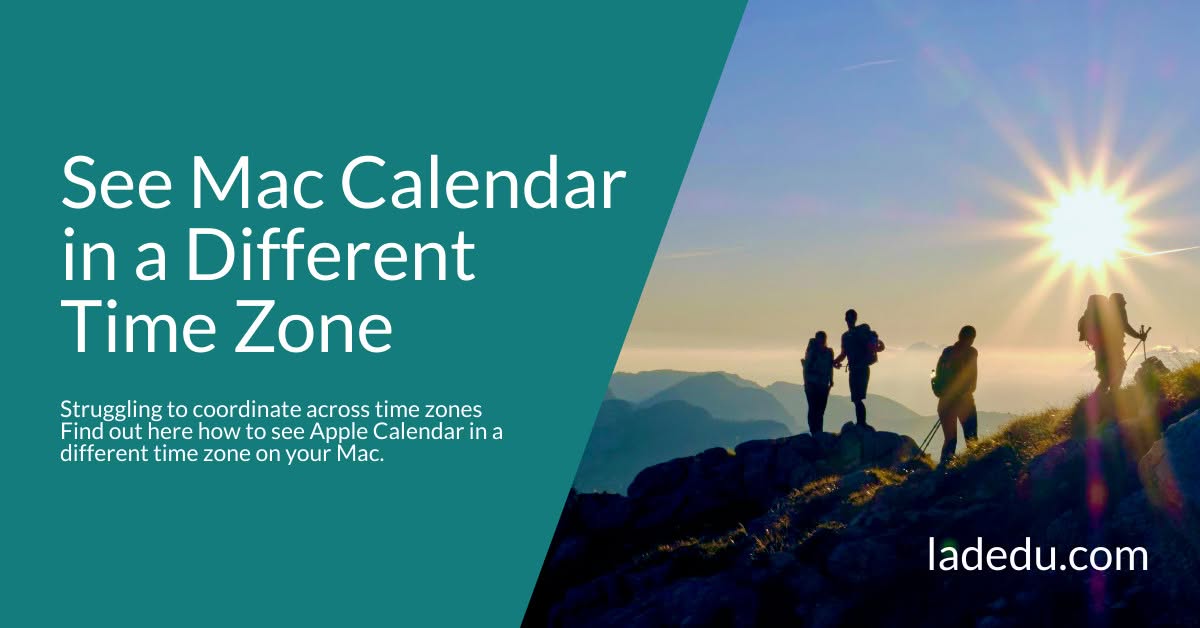 How to See Apple Calendar in a Different Time Zone on a Mac