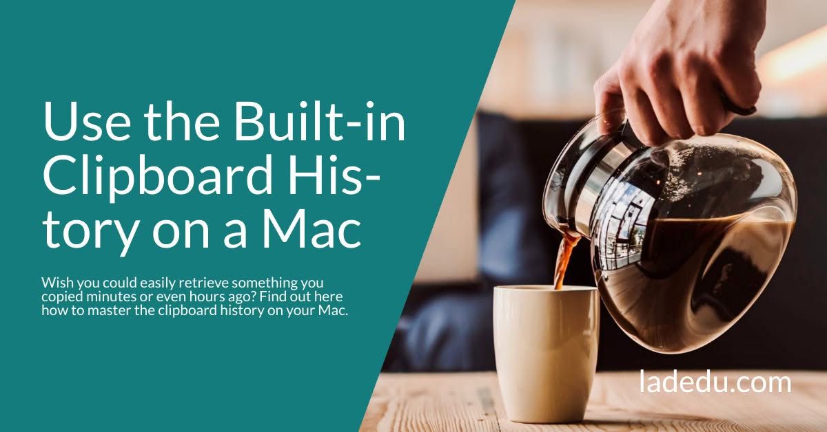 How to Use the Built-in Clipboard History on a Mac