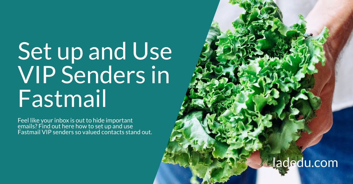 How to Set up and Use VIP Senders in Fastmail