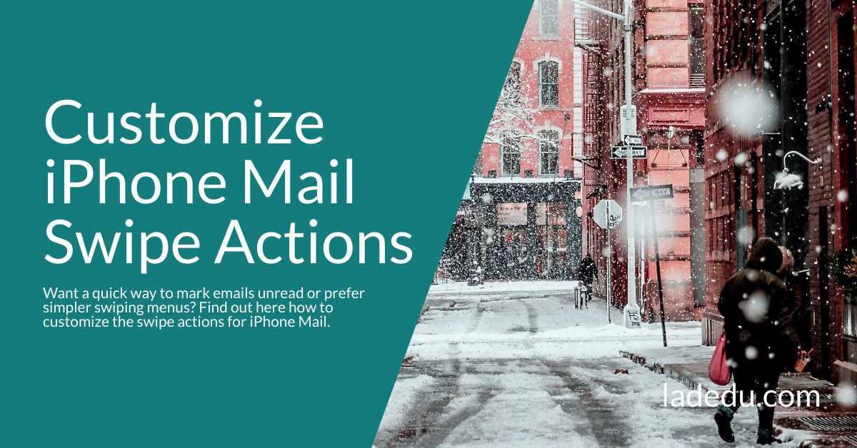 How to Customize iPhone Mail Swipe Actions