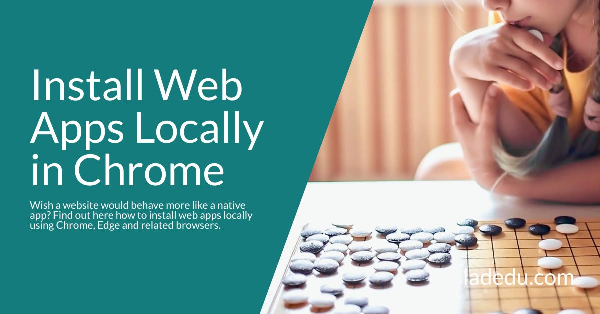 How to Install Web Apps Locally in Chrome, Edge and Chromium Browsers