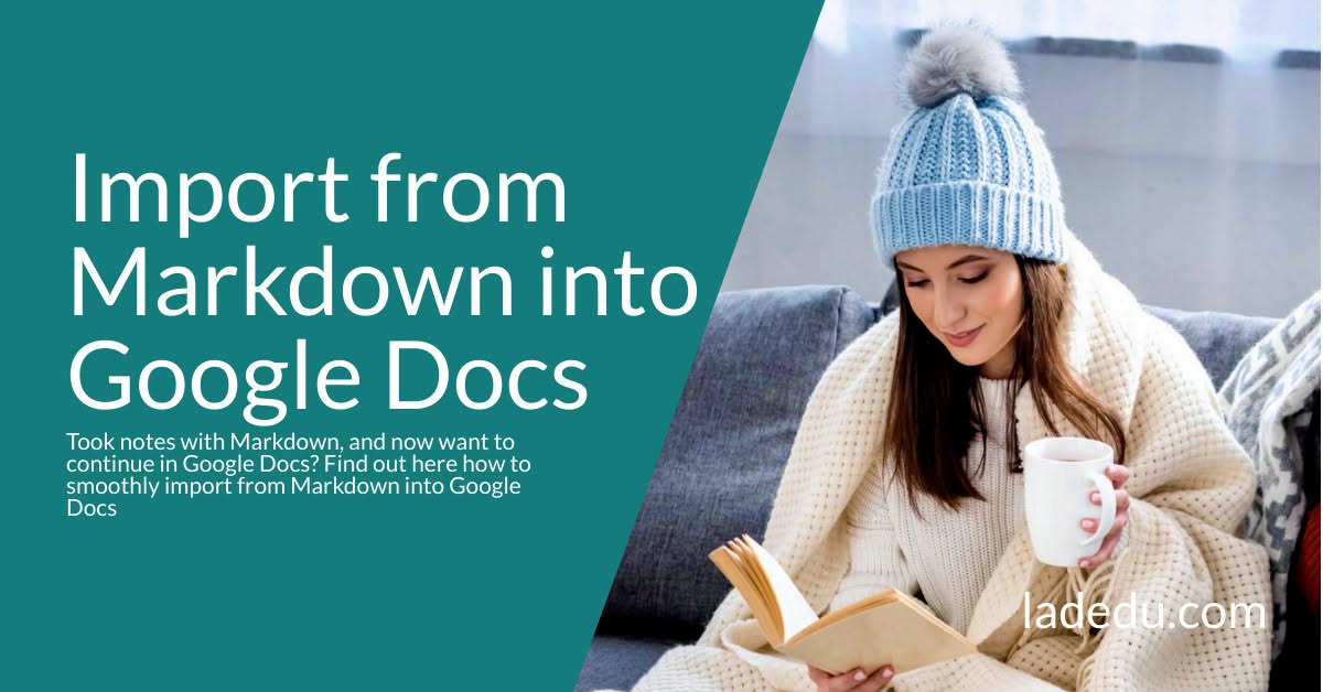 How to Import from Markdown into Google Docs How to Import from Markdown into Google Docs