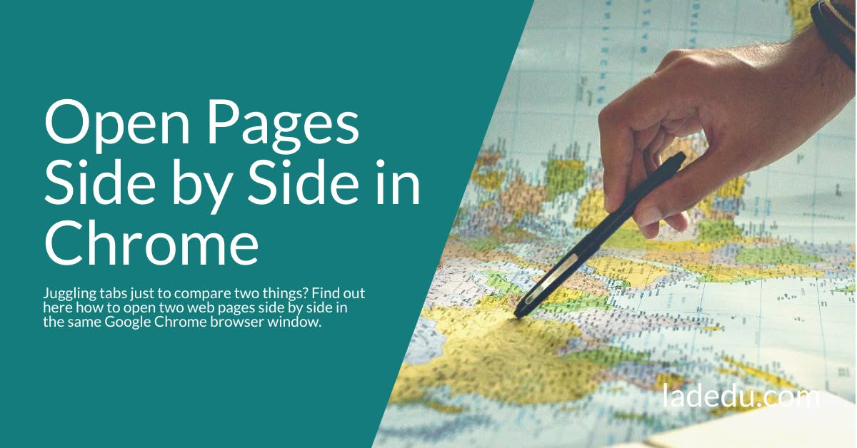 How to Open Pages Side by Side in Google Chrome