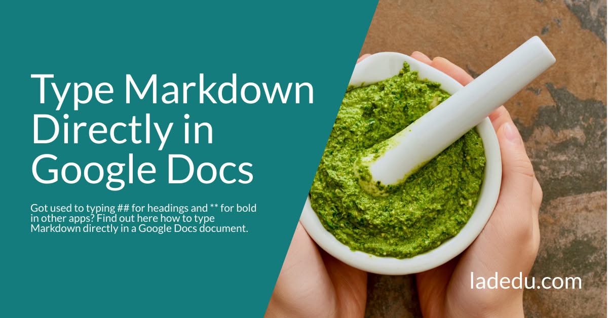 How to Type Markdown Directly in Google Docs